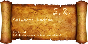 Selmeczi Kadosa névjegykártya